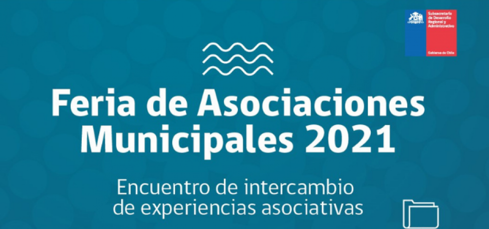 Feria de Asociaciones Municipales mostró valiosas experiencias de trabajo colaborativo en favor de sus comunidades Feria de Asociaciones Municipales mostró valiosas experiencias de trabajo colaborativo en favor de sus comunidades